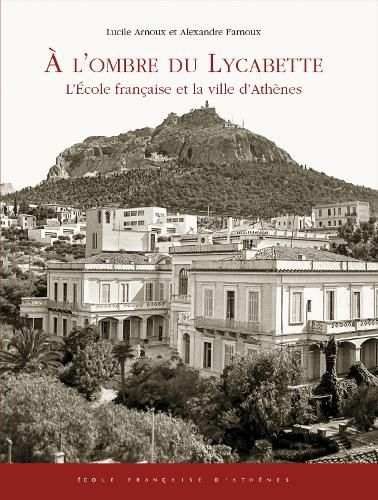 Cover image for A l'ombre du Lycabette