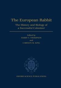 Cover image for The European Rabbit: History and Biology of a Successful Colonizer