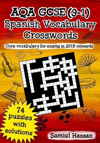 Cover image for AQA GCSE (9-1) Spanish Vocabulary Crosswords: 74 crossword puzzles covering core vocabulary for exams in 2018 onwards