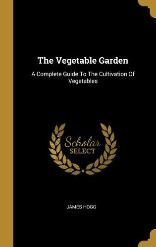 Cover image for The Vegetable Garden