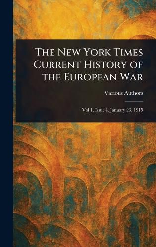 Cover image for The New York Times Current History of the European War