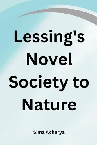 Lessing's Novel Society to Nature