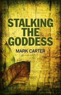 Cover image for Stalking the Goddess