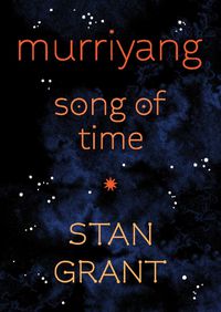 Cover image for Murriyang: Song of Time