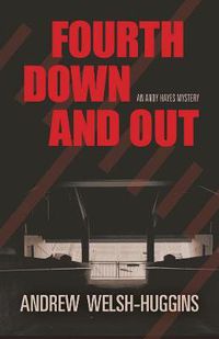 Cover image for Fourth Down and Out: An Andy Hayes Mystery