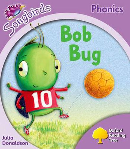 Cover image for Oxford Reading Tree Songbirds Phonics: Level 1+: Bob Bug