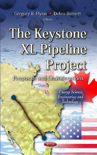 Cover image for Keystone XL Pipeline Project: Proposals & Considerations