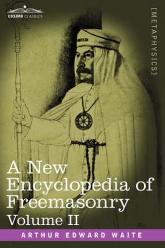 Cover image for A New Encyclopedia of Freemasonry, Volume II