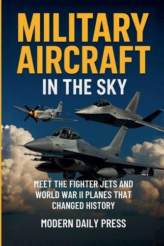 Cover image for Military Aircraft in the Sky