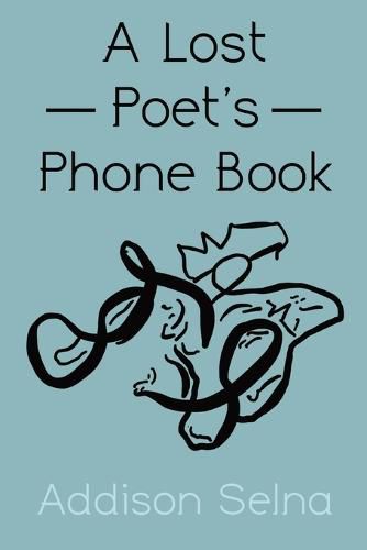 Cover image for A Lost Poet's Phone Book