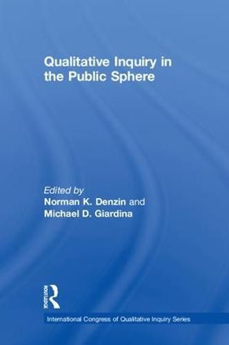 Cover image for Qualitative Inquiry in the Public Sphere