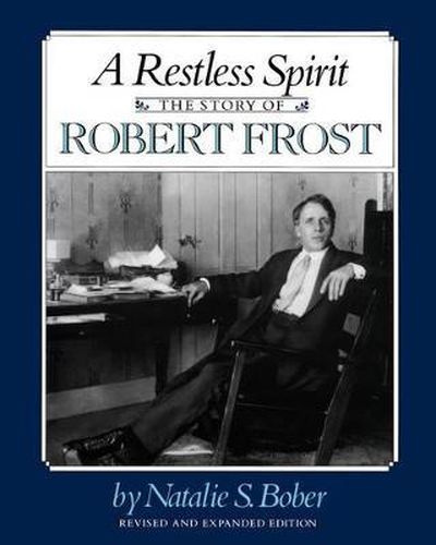 Cover image for A Restless Spirit: The Story of Robert Frost