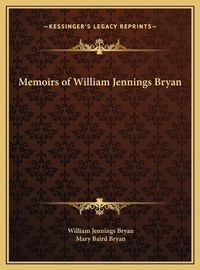 Cover image for Memoirs of William Jennings Bryan