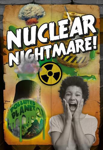 Nuclear Nightmare!