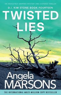 Cover image for Twisted Lies: An absolutely gripping mystery and suspense thriller