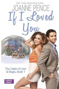 Cover image for If I Loved You [Large Print]