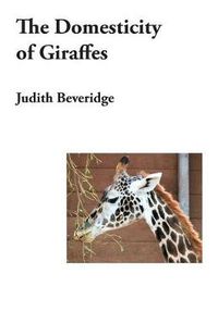 Cover image for The Domesticity of Giraffes