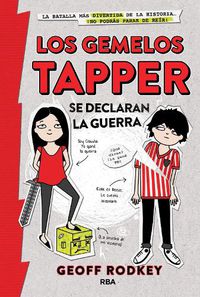 Cover image for Los gemelos tapper se declaran la guerra / The Tapper Twins Go to War