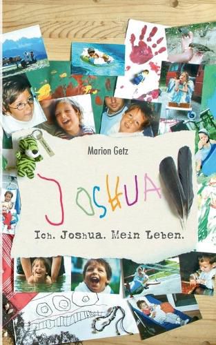Cover image for Ich. Joshua. Mein Leben.