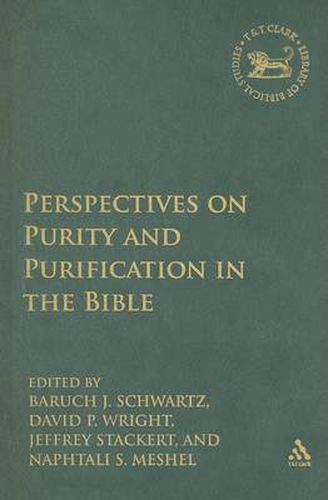 Cover image for Perspectives on Purity and Purification in the Bible