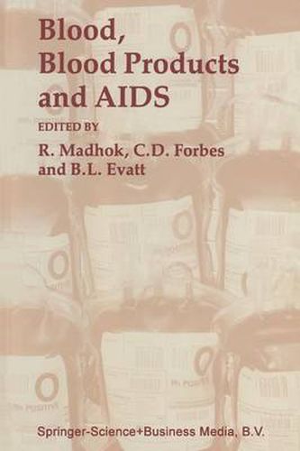 Blood, Blood Products - and AIDS -