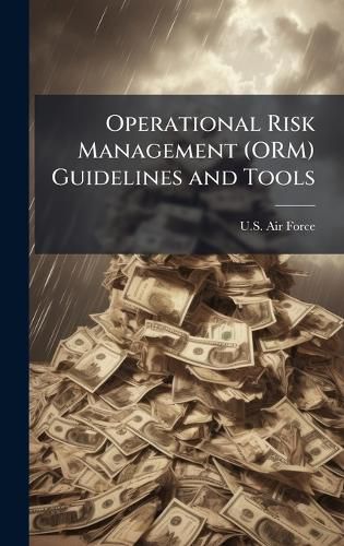 Cover image for Operational Risk Management (ORM) Guidelines and Tools
