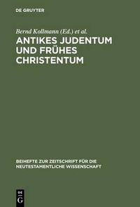 Cover image for Antikes Judentum und Fruhes Christentum