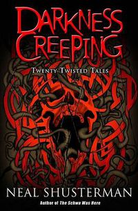 Cover image for Darkness Creeping: Twenty Twisted Tales