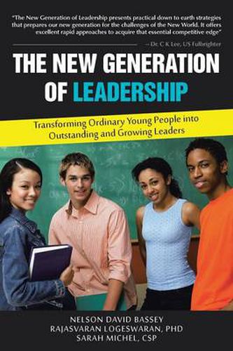 Cover image for The New Generation of Leadership: Transforming Ordinary Young People Into Outstanding and Growing Leaders