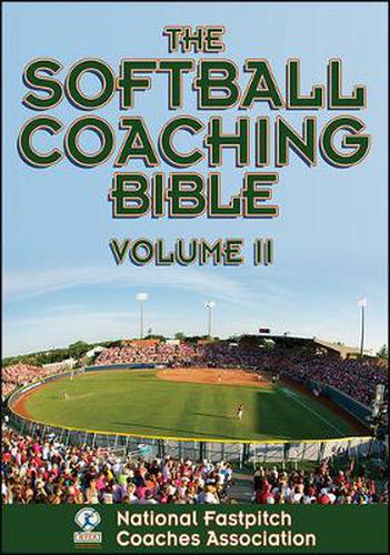 Cover image for The Softball Coaching Bible, Volume II