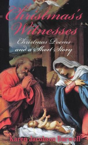 Cover image for Christmas's Witnesses: Nativity poems and a short story