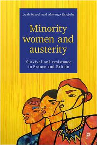 Cover image for Minority women and austerity: Survival and resistance in France and Britain