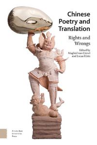 Cover image for Chinese Poetry and Translation: Rights and Wrongs
