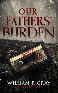 Cover image for Our Fathers' Burden