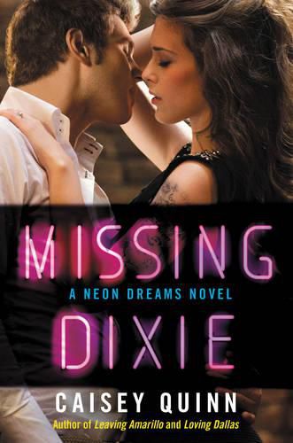 Cover image for Missing Dixie: A Neon Dreams Novel