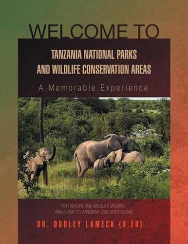 Cover image for Welcome to Tanzania National Park: A Memorable Experience