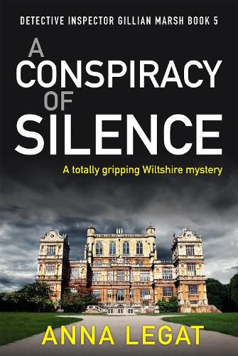 Cover image for A Conspiracy of Silence: a gripping and addictive mystery thriller (DI Gillian Marsh 5)