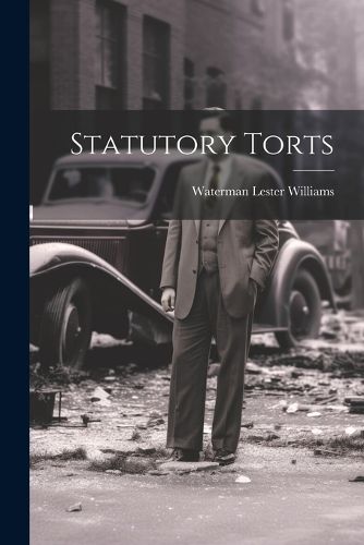 Cover image for Statutory Torts