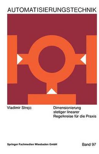 Cover image for Dimensionierung Stetiger Linearer Regelkreise Fur Die Praxis