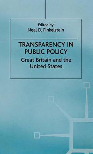 Transparency in Public Policy: Great Britain and the United States