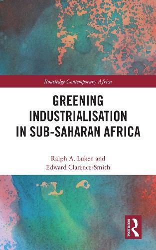 Cover image for Greening Industrialization in Sub-Saharan Africa