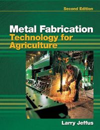 Cover image for Metal Fabrication Technology for Agriculture