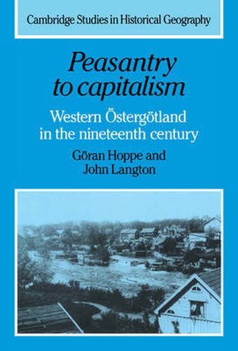 Cover image for Peasantry to Capitalism: Western OEstergoetland in the Nineteenth Century