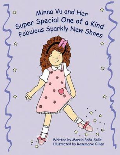 Cover image for Minna Vu and Her Super Special One of a Kind Fabulous Sparkly New Shoes