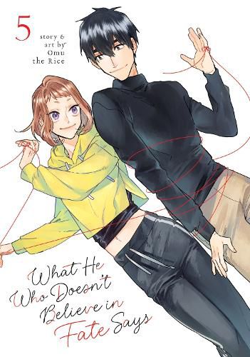 Cover image for What He Who Doesn't Believe in Fate Says Vol. 5