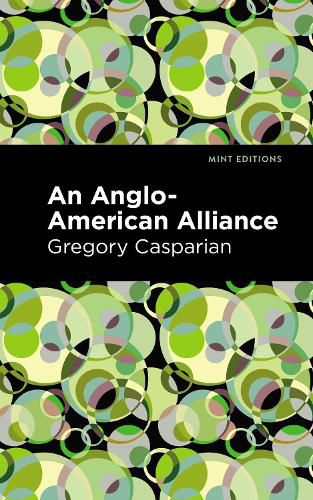Cover image for An Anglo-American Alliance