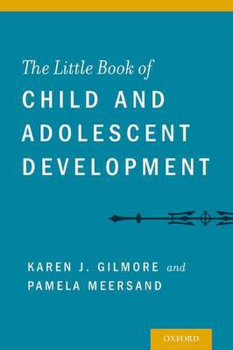 Cover image for The Little Book of Child and Adolescent Development