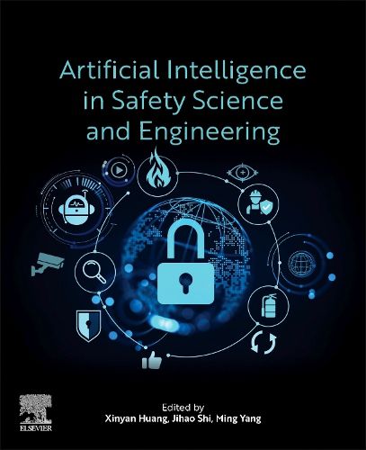Cover image for Artificial Intelligence in Safety Science and Engineering