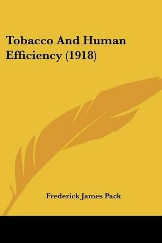 Cover image for Tobacco and Human Efficiency (1918)