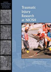 Cover image for Traumatic Injury Research at NIOSH